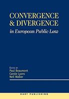 Convergence and Divergence in European Public Law