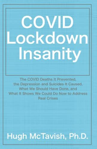 COVID Lockdown Insanity