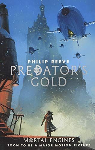 Mortal Engines 2. Predator's Gold