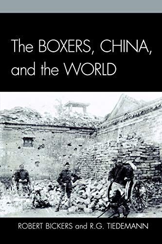 The Boxers, China, and the World