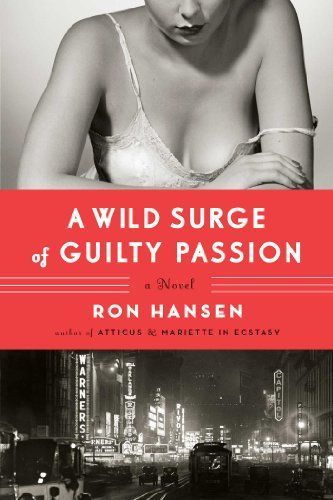 A Wild Surge of Guilty Passion