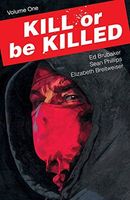 Kill Or Be Killed 1