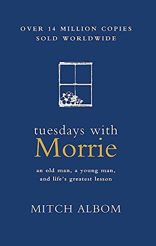 Family Book Review: Tuesdays with Morrie by Mitch Albom