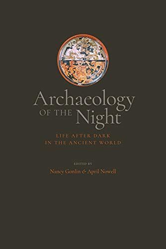Archaeology of the Night