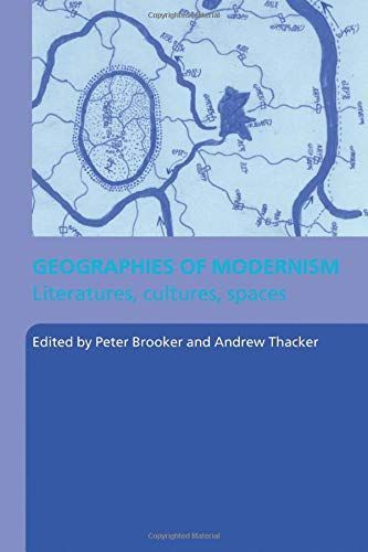 Geographies of Modernism