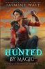 Hunted by Magic