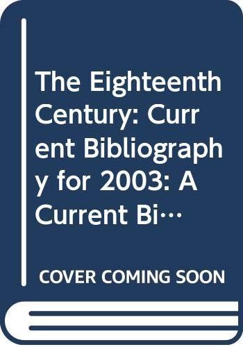 The Eighteenth Century: Current Bibliography for 2003