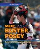 Meet Buster Posey: Baseball’s Superstar Catcher