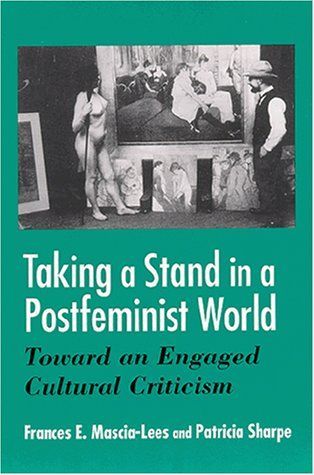 Taking a Stand in a Postfeminist World