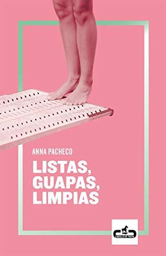 Listas, guapas, limpias