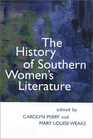 The History of Southern Women's Literature