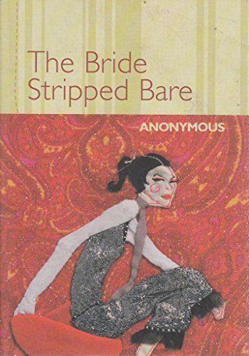 The Bride Stripped Bare