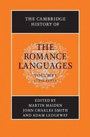 The Cambridge History of the Romance Languages: Volume 1, Structures