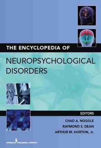 The Encyclopedia of Neuropsychological Disorders