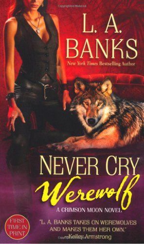 Never Cry Werewolf