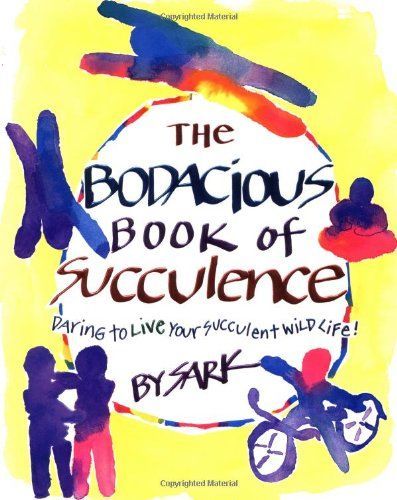 The Bodacious Book of Succulence