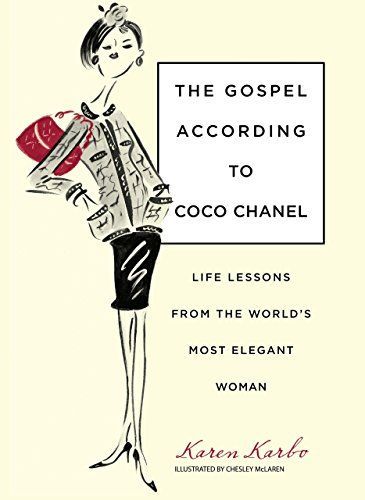 The Gospel According to Coco Chanel