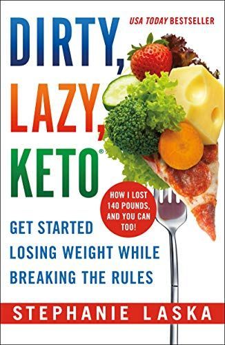 DIRTY, LAZY, KETO