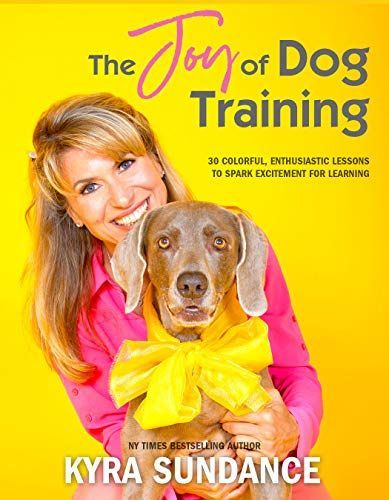 The Joy of Dog Training