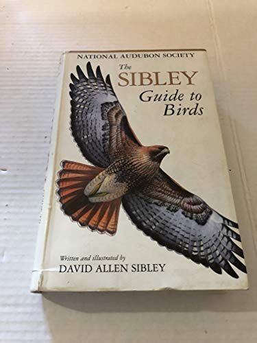 The Sibley Guide to Birds