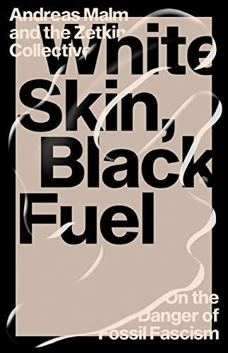 White Skin, Black Fuel