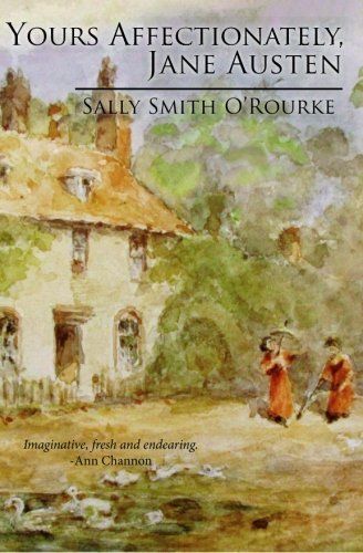 Yours Affectionately, Jane Austen