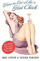 How to Eat Like a Hot Chick