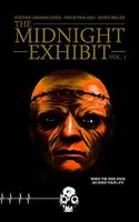 The Midnight Exhibit Vol. 1