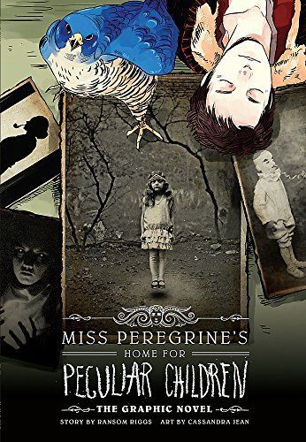 Miss Peregrine's Home for Peculiar Children