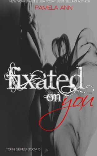 Fixated on You