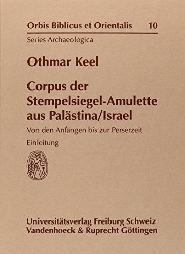 Corpus der Stempelsiegel-Amulette aus Palästina/Israel