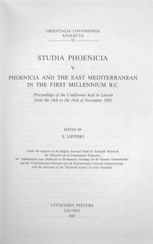 Phoenicia and the East Mediterranean in the First Millennium B.C.