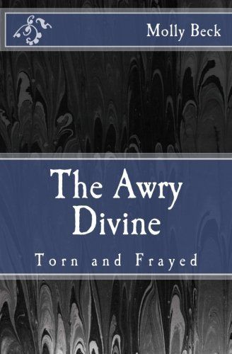 The Awry Divine
