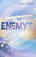 In my Enemy ́s Eyes