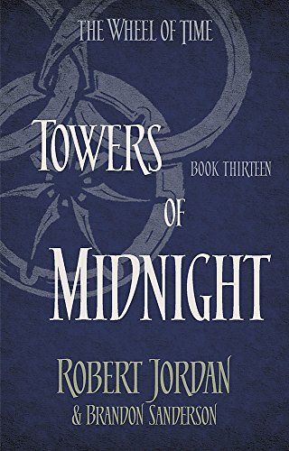 Wheel of Time 13. Towers of Midnight