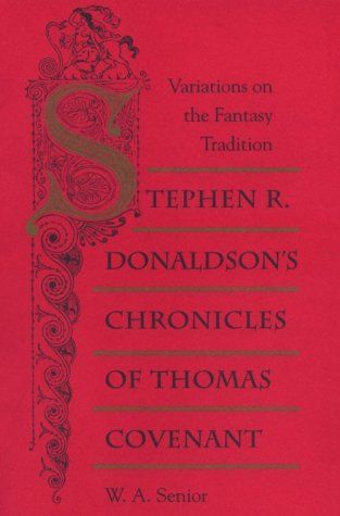 Stephen R. Donaldson's Chronicles of Thomas Covenant