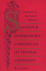 Stephen R. Donaldson's Chronicles of Thomas Covenant