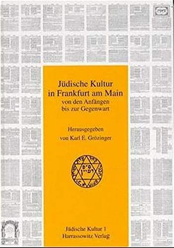 Jüdische Kultur in Frankfurt am Main von den Anfängen bis zur Gegenwart