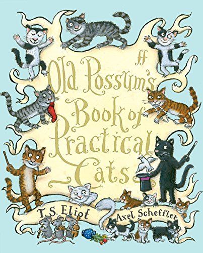 Old Possum's Book of Practical Cats