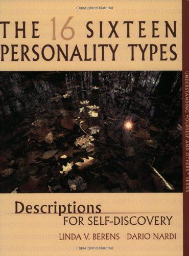 The Sixteen Personality Types