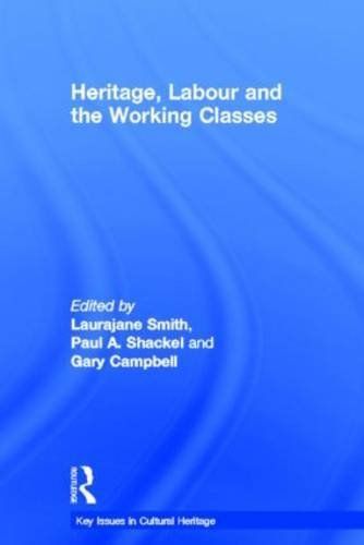 Heritage, Labour, and the Working Classes