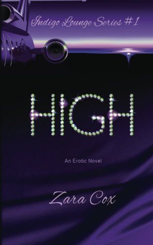 High (the Indigo Lounge Series #1)