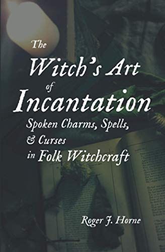 The Witch's Art of Incantation