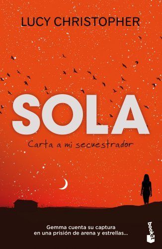 Sola. Carta a mi secuestrador