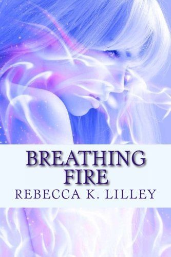 Breathing Fire