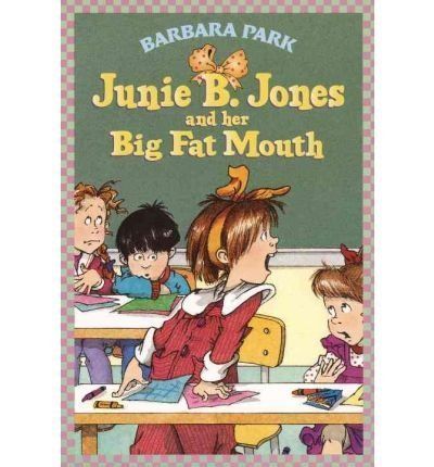 Junie B. Jones and Her Big Fat Mouth