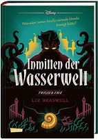 Disney – Twisted Tales: Inmitten der Wasserwelt (Arielle)