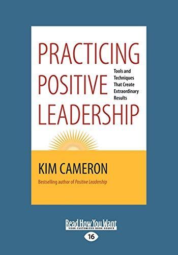 Practicing Positive Leadership