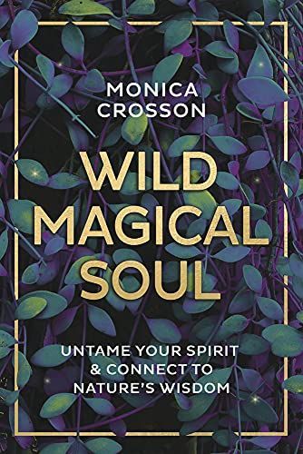 Wild Magical Soul