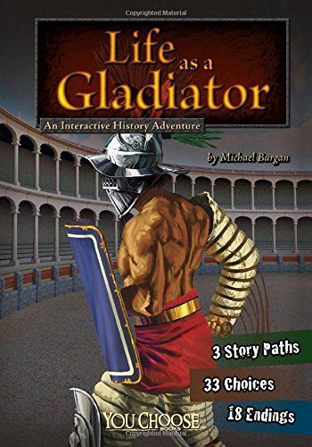 Life as a Gladiator